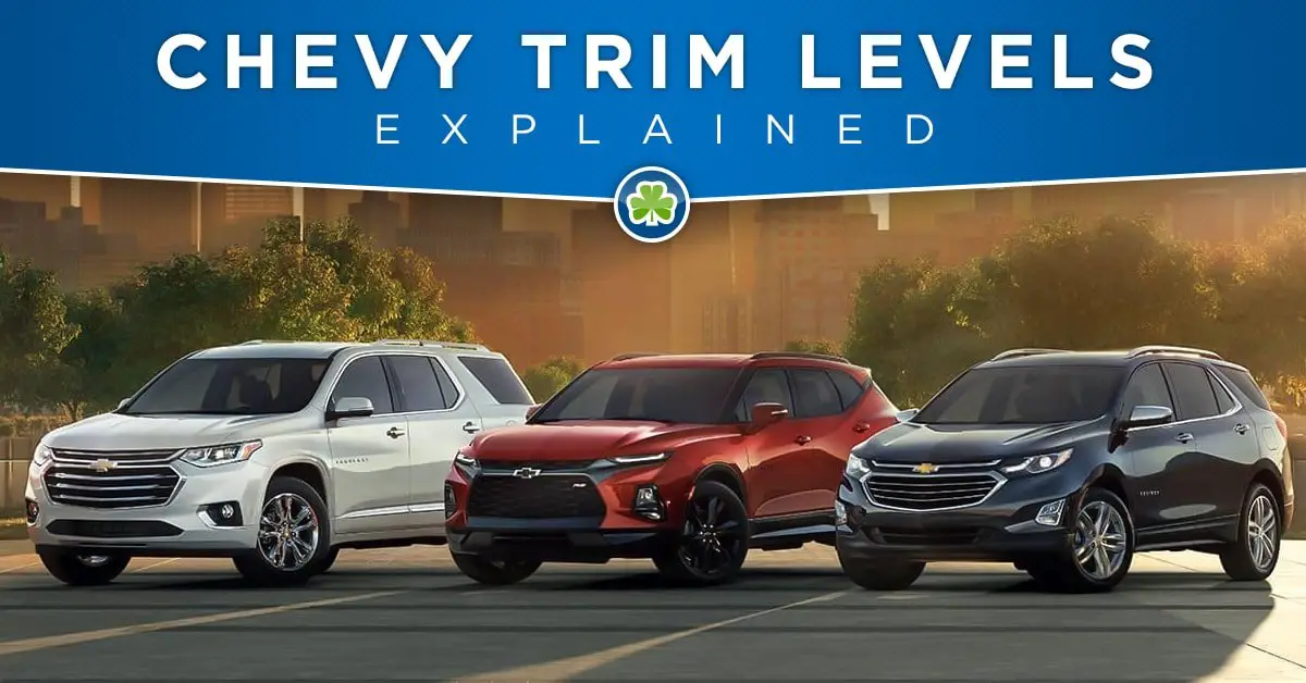 Chevy Trim Levels Explained