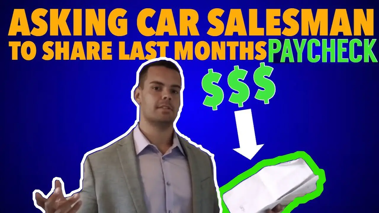 How Much Do Car Salesman Make? Monthly Commission &  Per Car (EXACTLY ...
