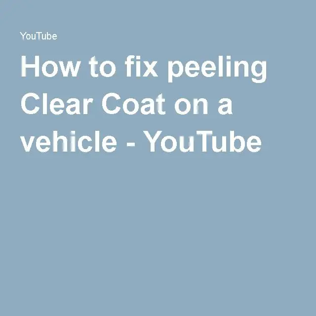 How to fix peeling Clear Coat on a vehicle