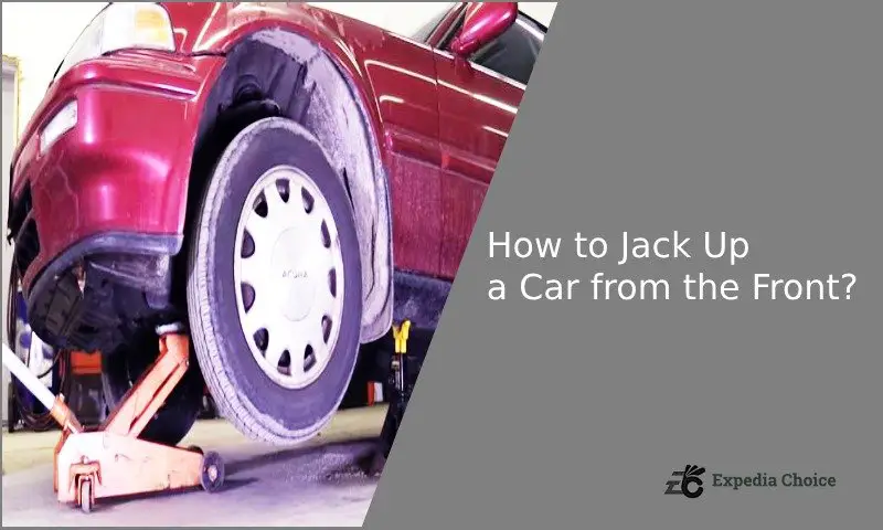 How to Jack Up a Car from the Front Safely? Expedia Choice