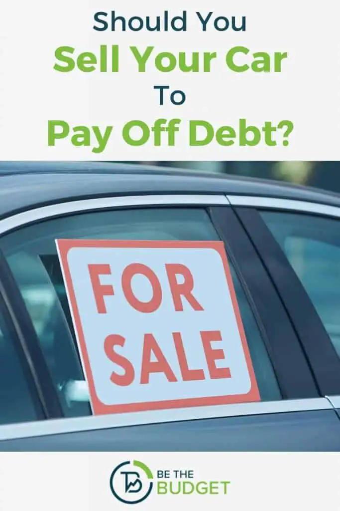 Should I Sell My Car To Pay Off Debt?