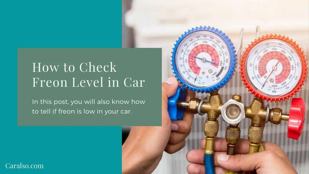 This is How You Can Check Freon Level in Car Quickly
