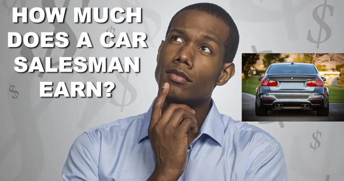 Wanna Be A Car Dealer? How Much do Car Salesmen Make ...