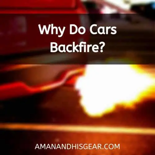 What Causes A Car To Backfire