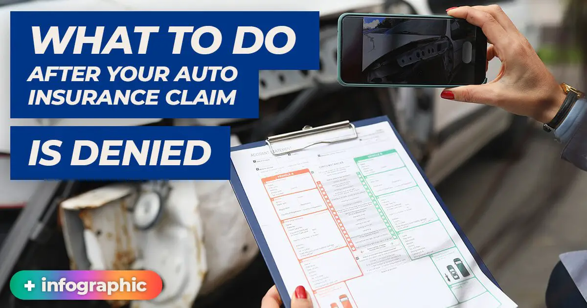 What To Do After Your Auto Insurance Claim Is Denied?