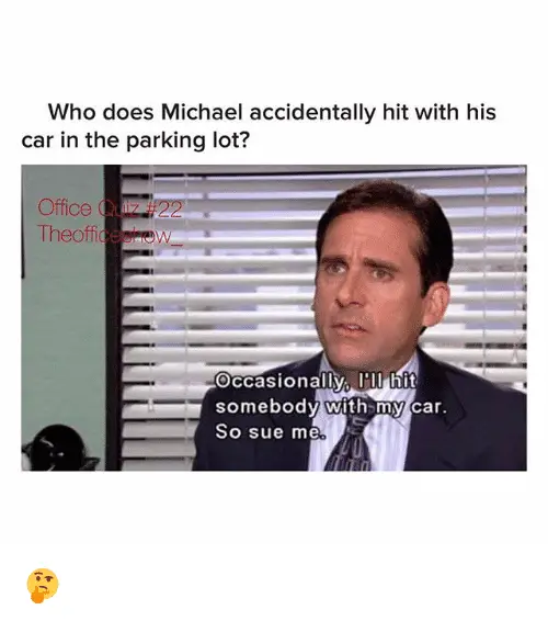 Who Does Michael Accidentally Hit With His Car in the Parking Lot ...