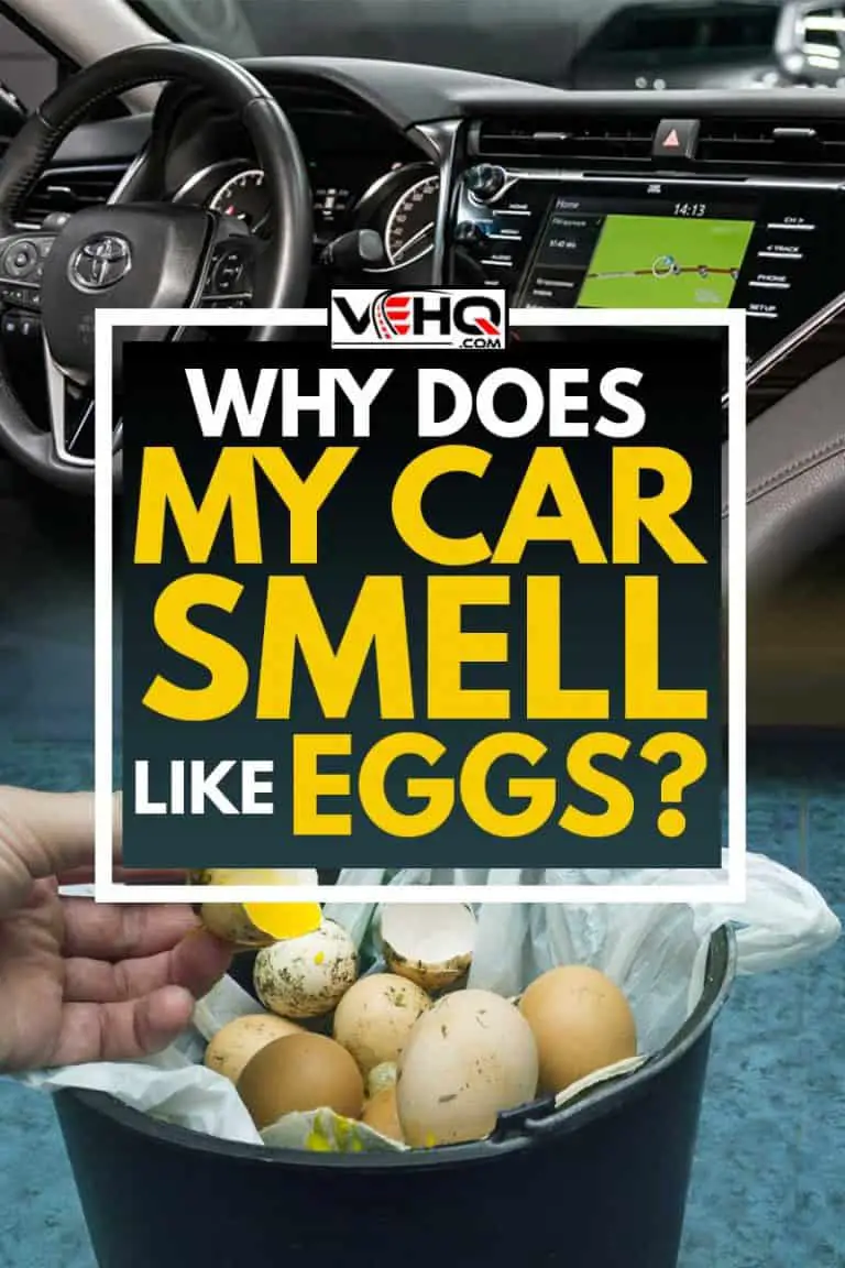 Why Does My Car Smell Like Eggs?