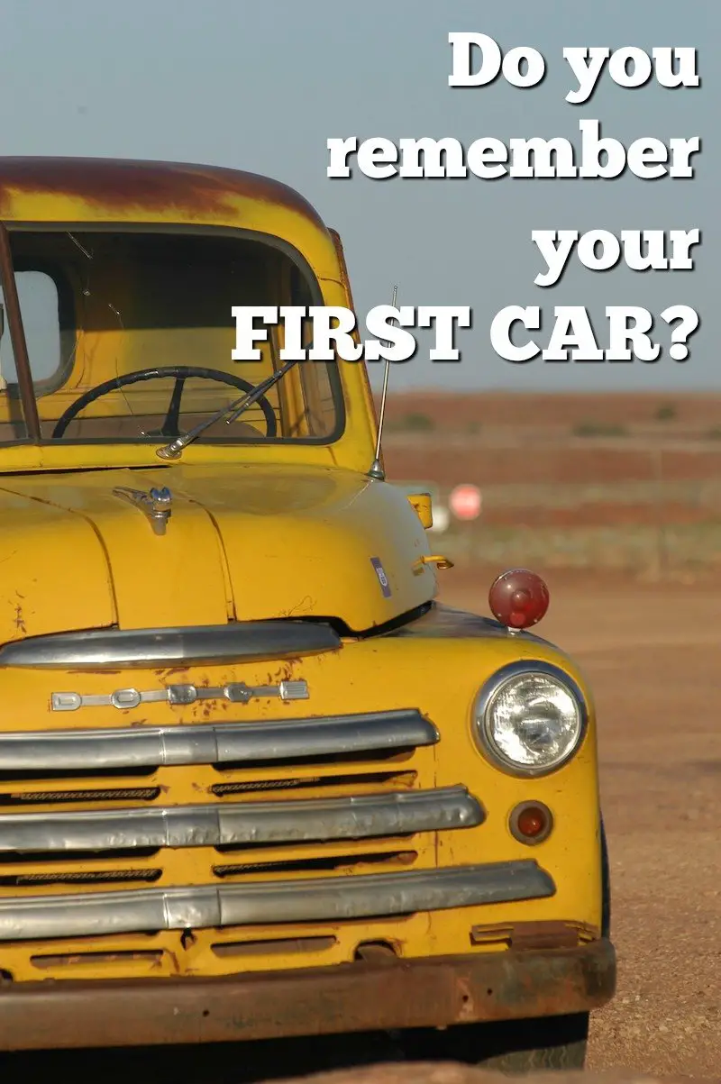 You Always Remember Your First Car